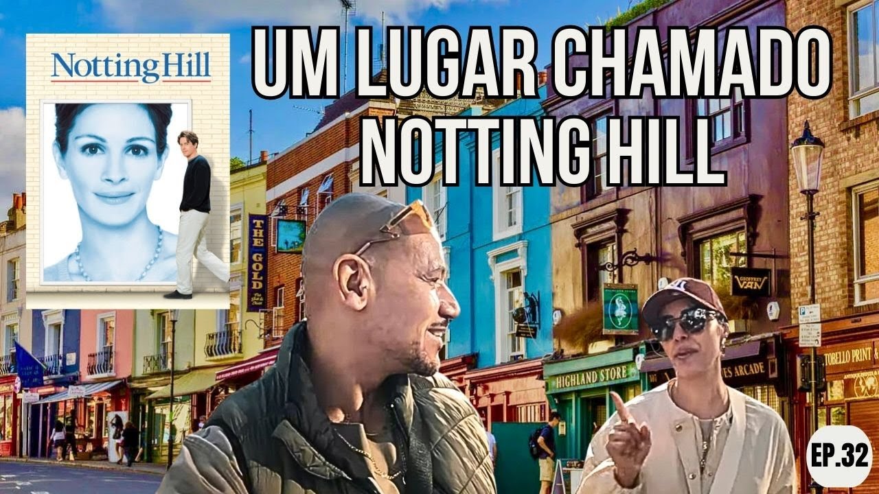 NOTTING HILL ALÉM DO FILME: O QUE FAZER NO BAIRRO MAIS FAMOSOS DE LONDRES| EP.32