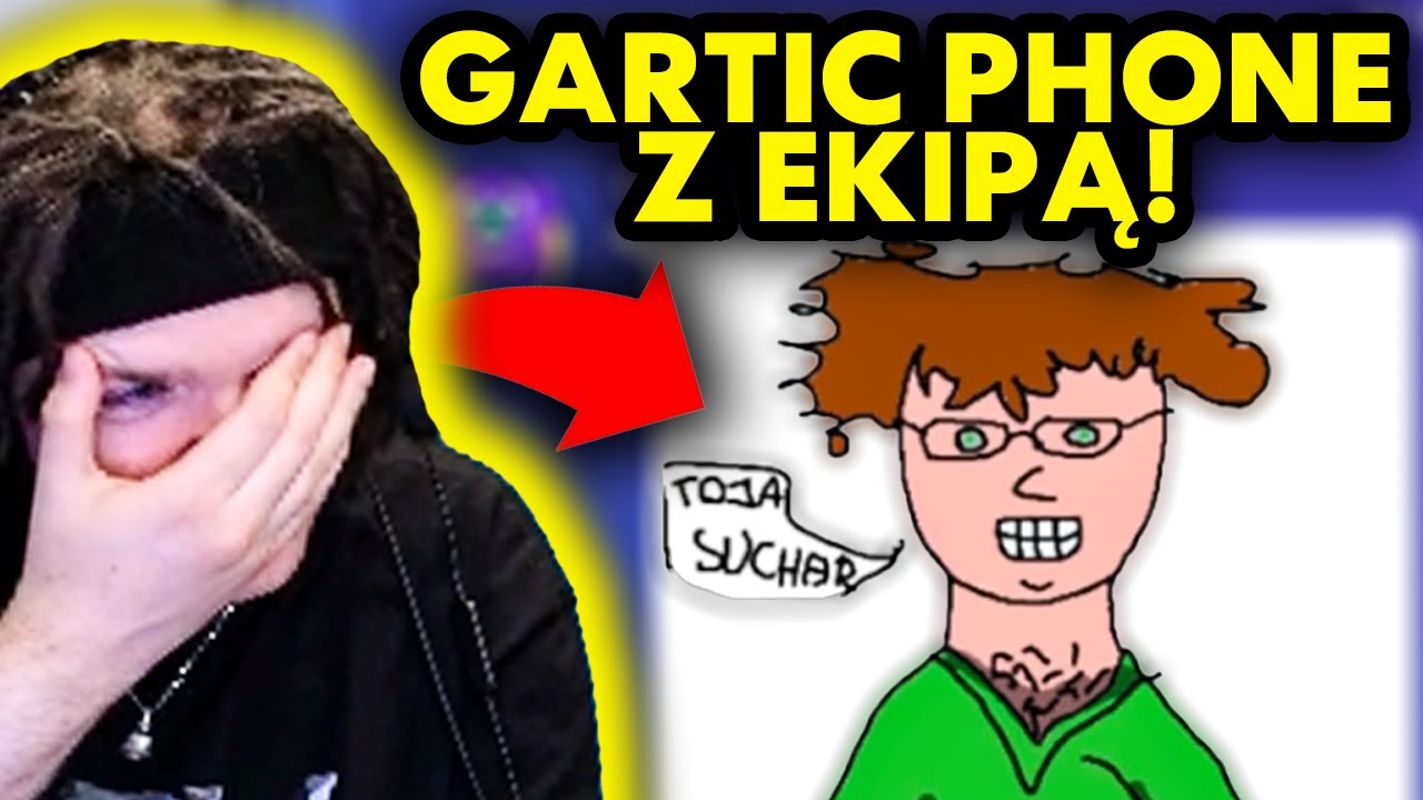 GARTIC PHONE Z EKIPĄ! #3 (Xayoo, Remsua, Diables,  Kuqe, Rybson, Azdus, Janina, Zwierzak)