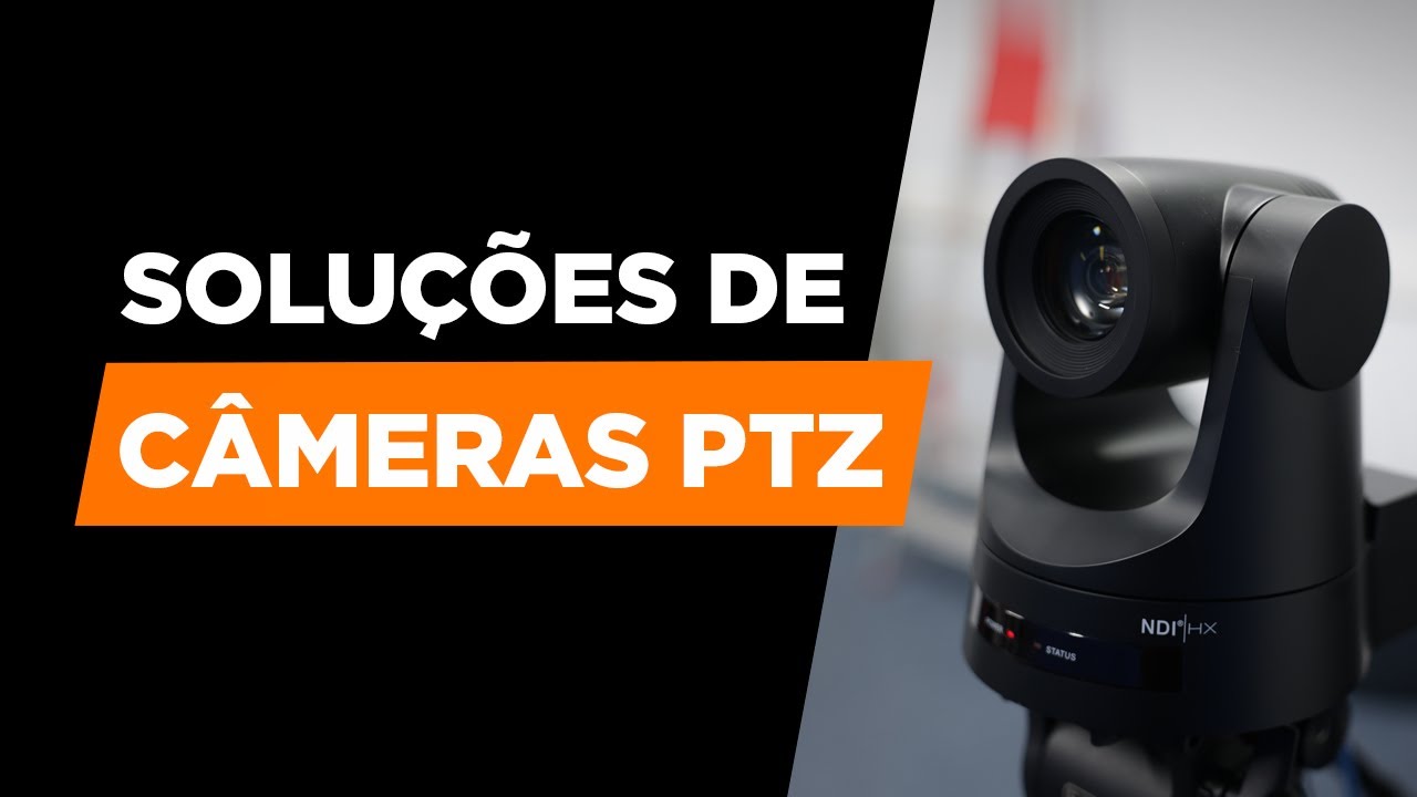 Solução de Câmeras PTZ