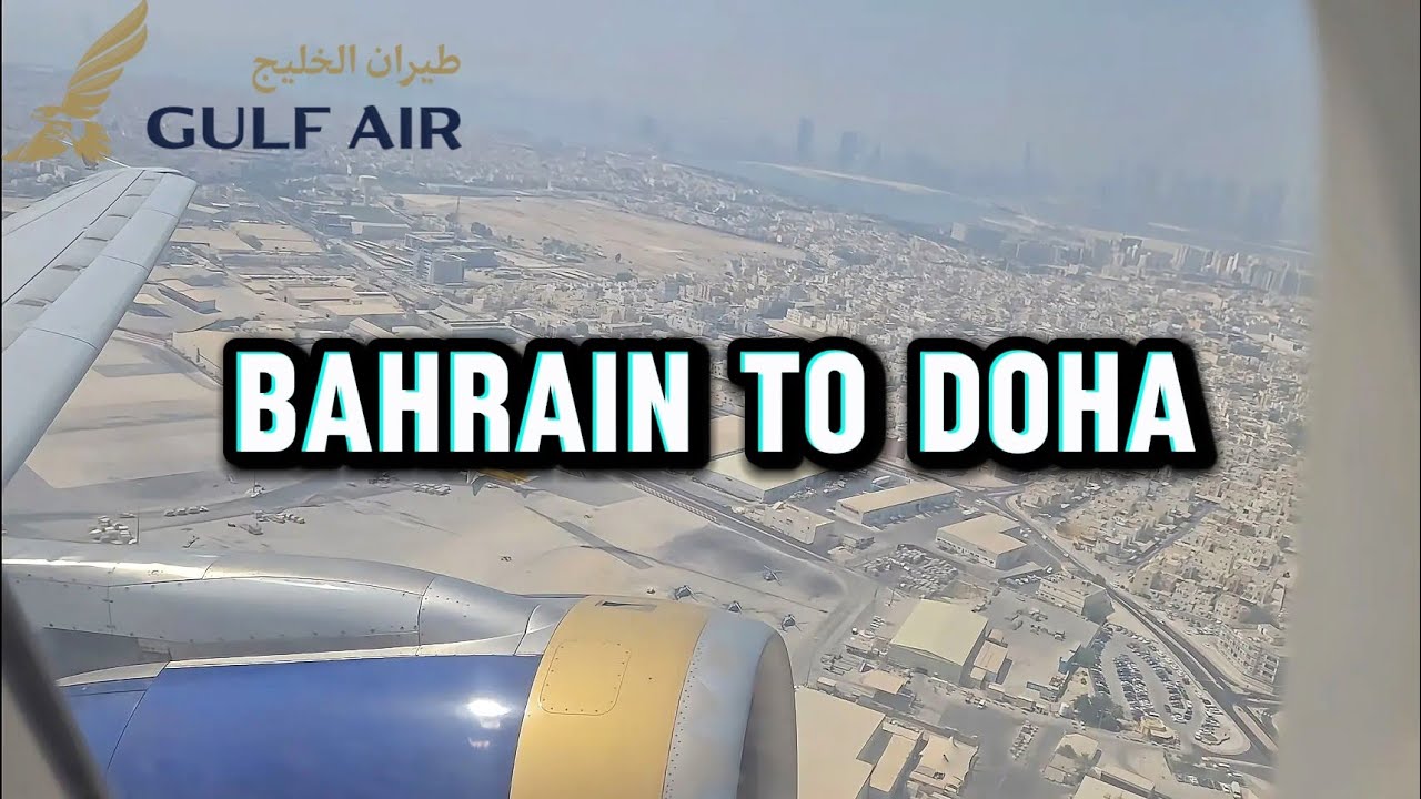 Gulf Air A321 Trip Report – Flying from Bahrain to Doha! ✈️🇧🇭🇶🇦