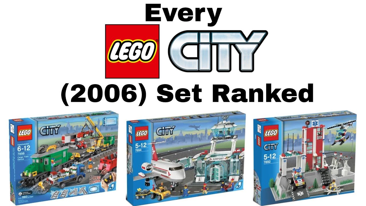 Every LEGO City (2006) Set Ranked