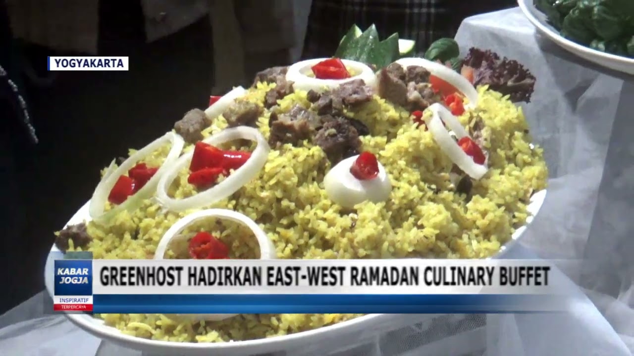 GREENHOST HADIRKAN EAST WEST RAMADAN CULINARY BUFFET