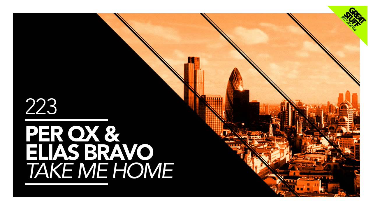 Per QX & Elias Bravo - Take Me Home (Muzzaik Remix)