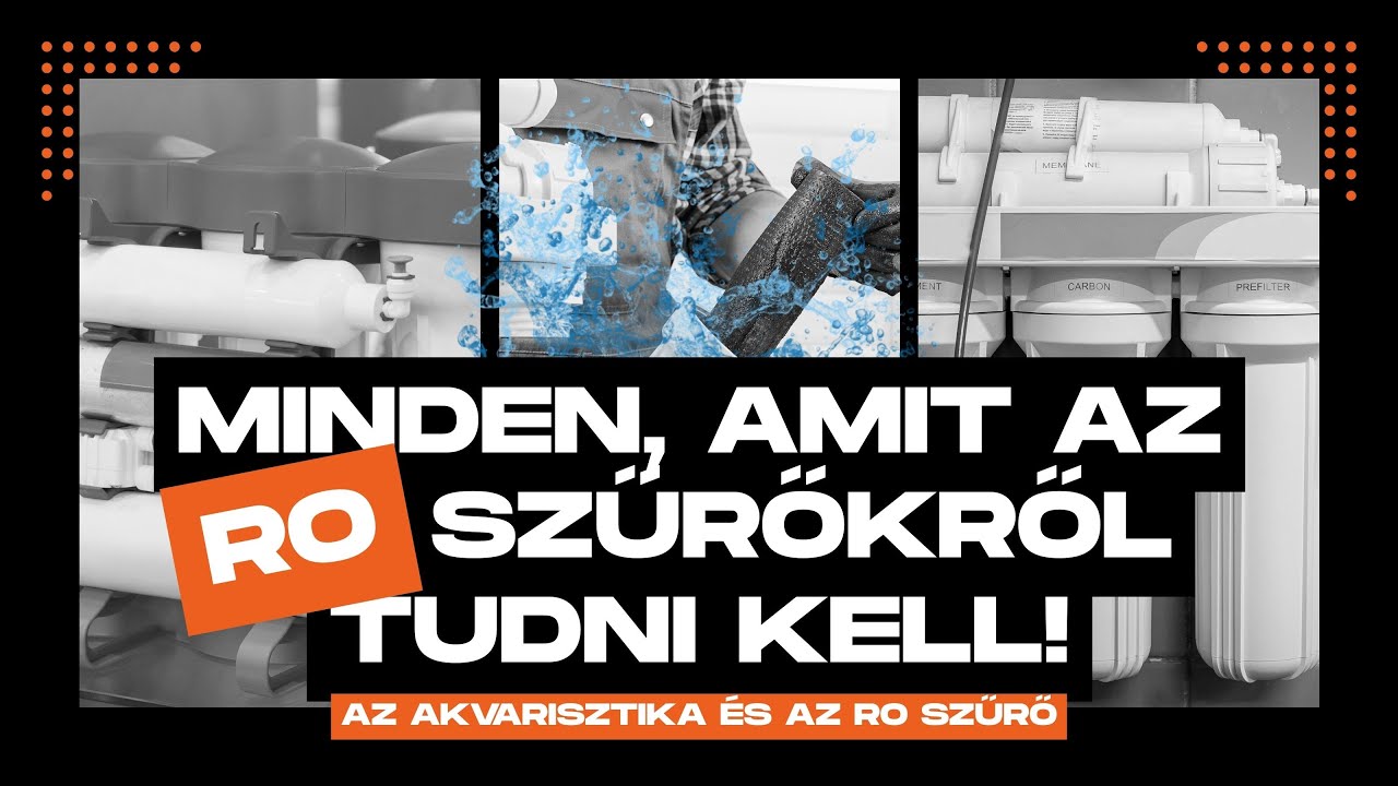 RO szűrő kezdőknek és haladóknak – minden, amit tudnod kell! 💧