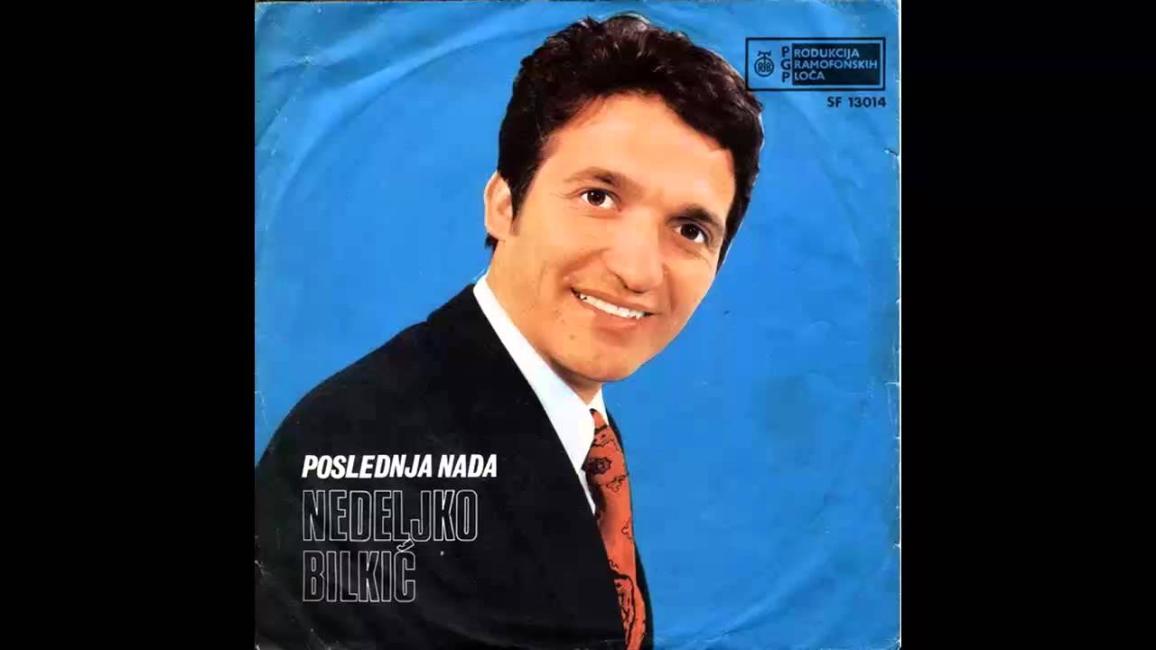 Nedeljko Bilkic - Poslednja nada - (Audio 1971) HD