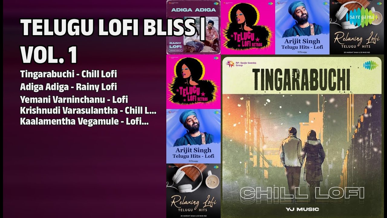 తెలుగు లోఫీ హిట్స్ | YJ Music Songs | Tingarabuchi  Chill Lofi | Adiga Adiga  Rainy Lofi