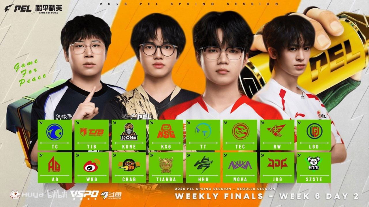 LIVE : 2026 PEL SPRING SESSION WEEK 6 DAY 2 | WEEKLY FINALS | 2026 PEL 春季赛第六周第二天 - 周终赛