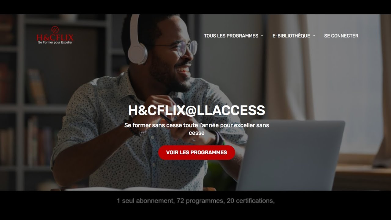 H&CFLIX, formation en ligne toute l'ann&eacute;e pour exceller sans cesse