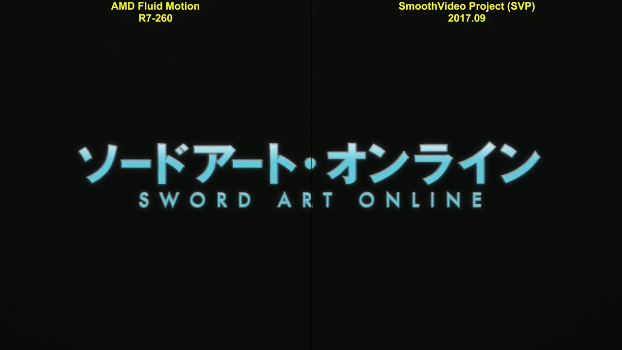 [AMD Fluid Motion vs SmoothVideo Project (SVP)] Sword Art Online OP01