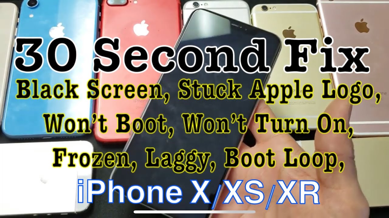iPhone X/XS/XR: How to FIX Black Screen, Won't Turn Off/On/Reboot, Stuck on Apple Logo