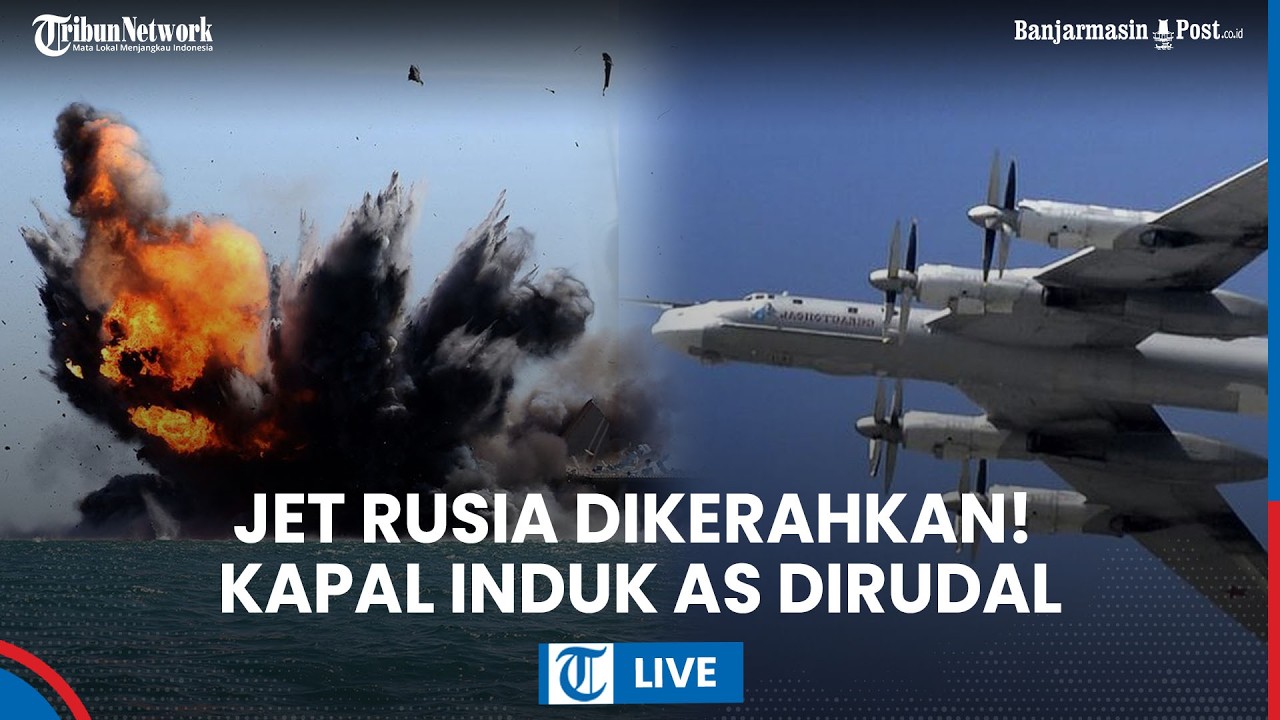 LIVE: Perang Iran-AS: Rusia Kerahkan Pesawat Nuklir, Kapal Induk AS Kena Drone, Israel Terbakar
