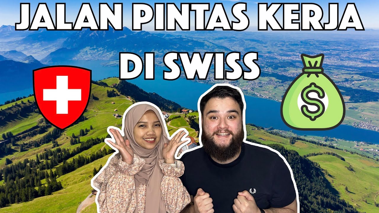 Tips dan Trik Jalan Pintas dan Mudah Dapat Kerja di Swiss ||