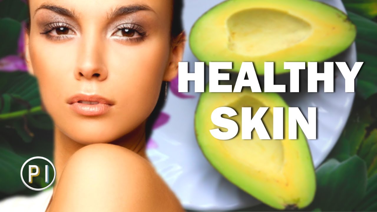 Healthy Skin Tips - Diet And Nutrition Tips For Clearer Skin (Explaining The Science)