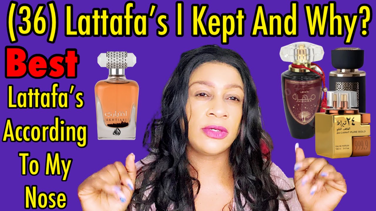 Best Lattafa Perfumes According To My Nose | Lattafa Perfumes I Kept And Why | Perfume Collection