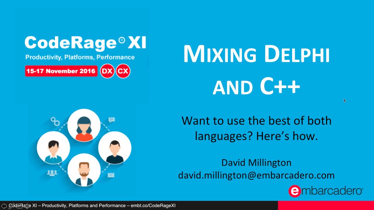 Mixing Delphi and C++ With David Millington - CodeRage XI