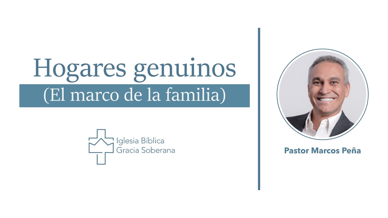 Hogares genuinos (El marco de la familia)