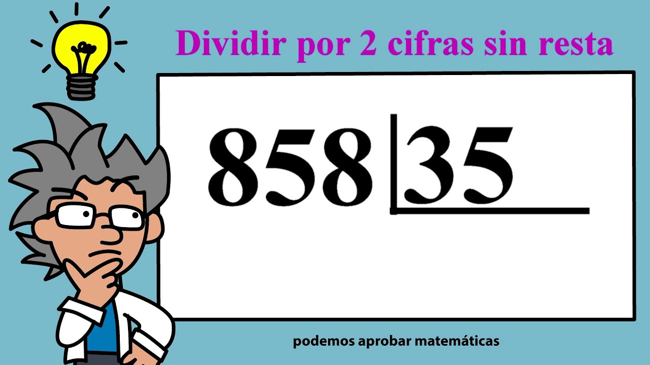 Dividir por 2 cifras sin resta