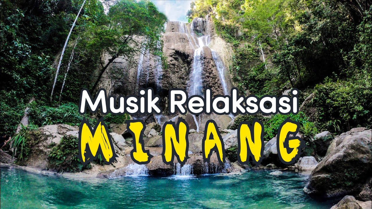 Musik Relaksasi Buat Santai Instrumen Minang
