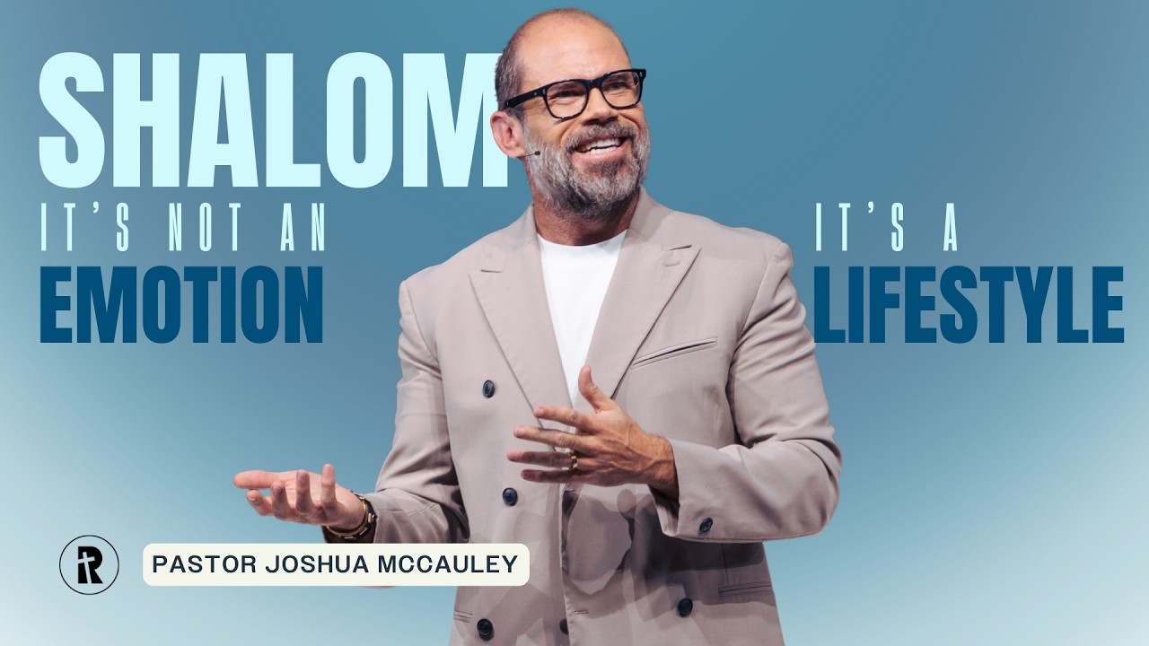 Shalom: It's Not an Emotion It's a Lifestyle | Pastor Joshua McCauley | Rhema Bible Church