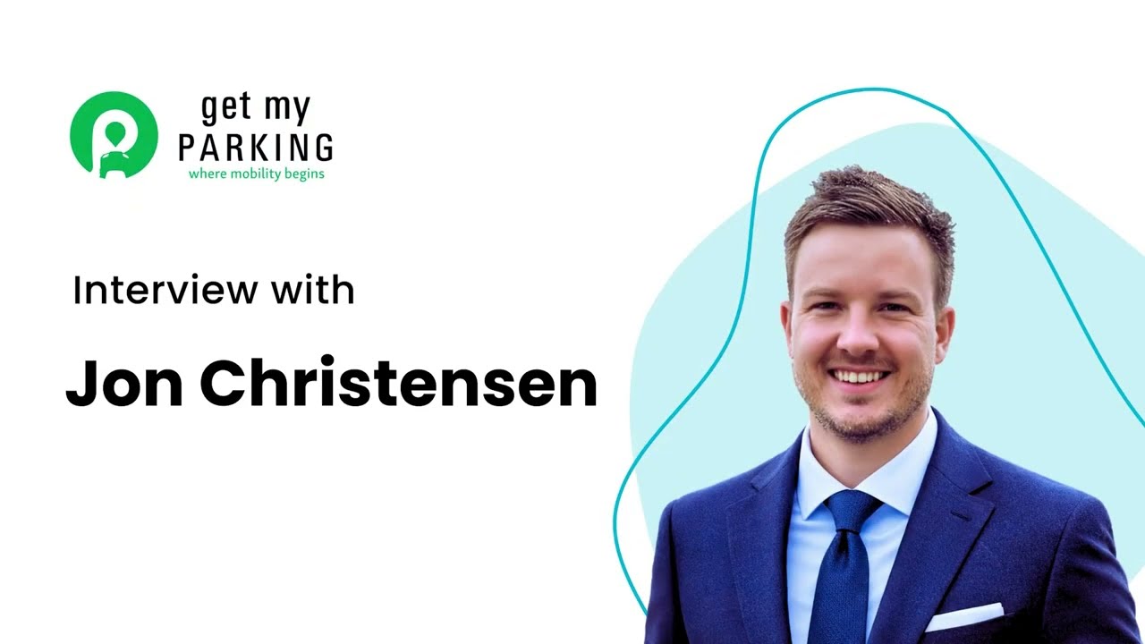 Get My Parking Interviews Jon Christensen, EVP at Parkwell.
