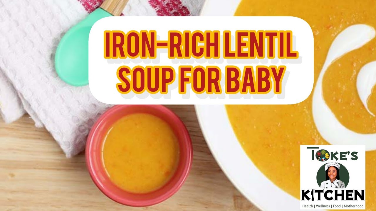 Lentil Carrot Potato Soup Recipes For Babies and Toddlers