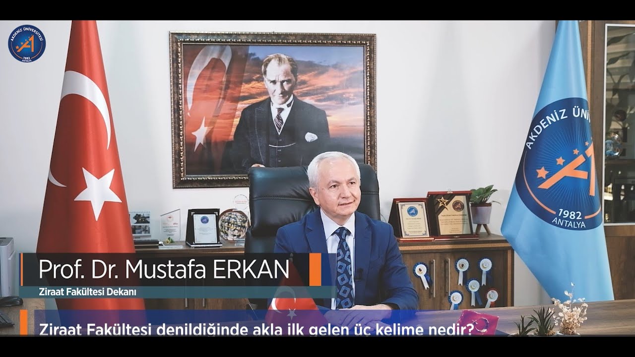 Ziraat Fakültesi-Dekanlarımız Fakültelerimizi Anlatıyor