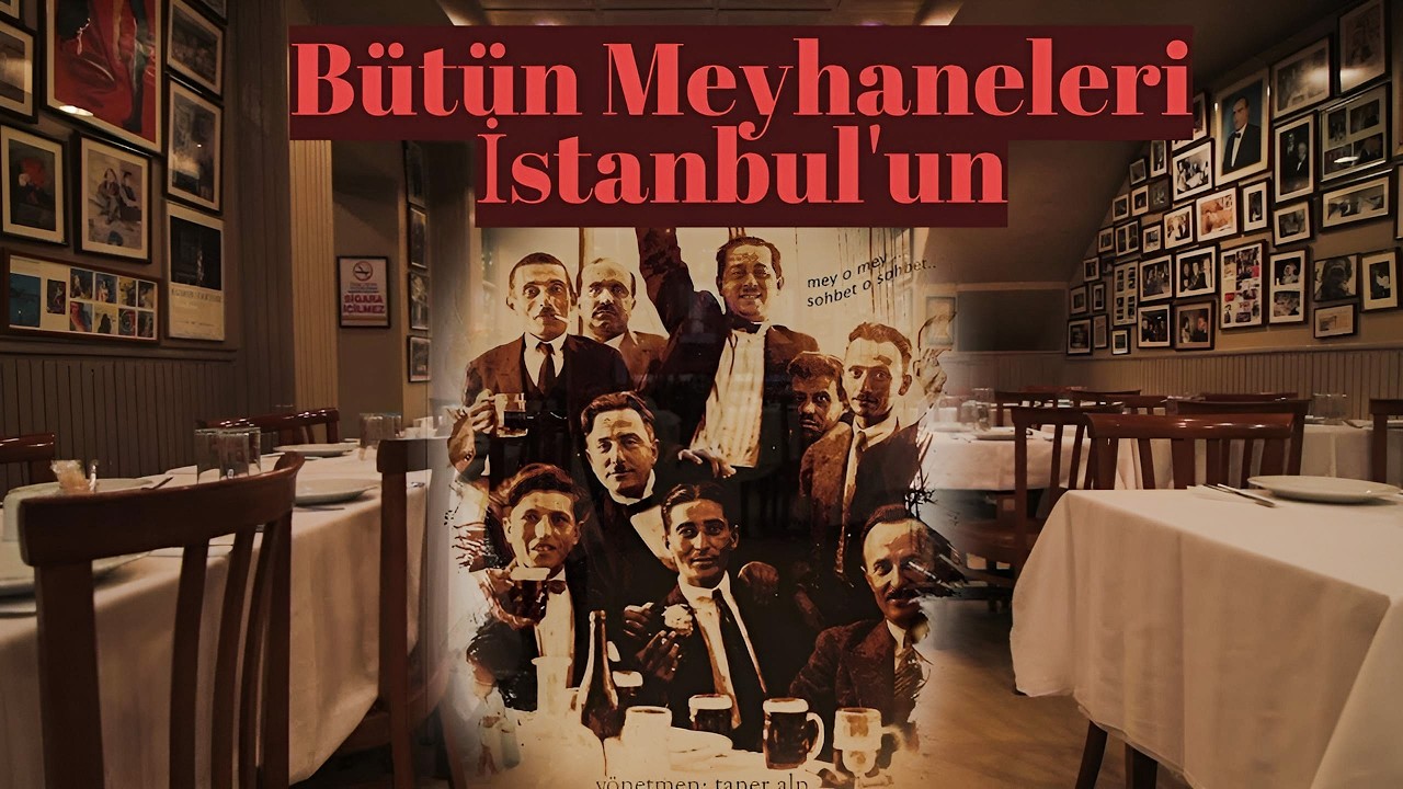 Bütün Meyhaneleri İstanbul'un (Belgesel-2012) 