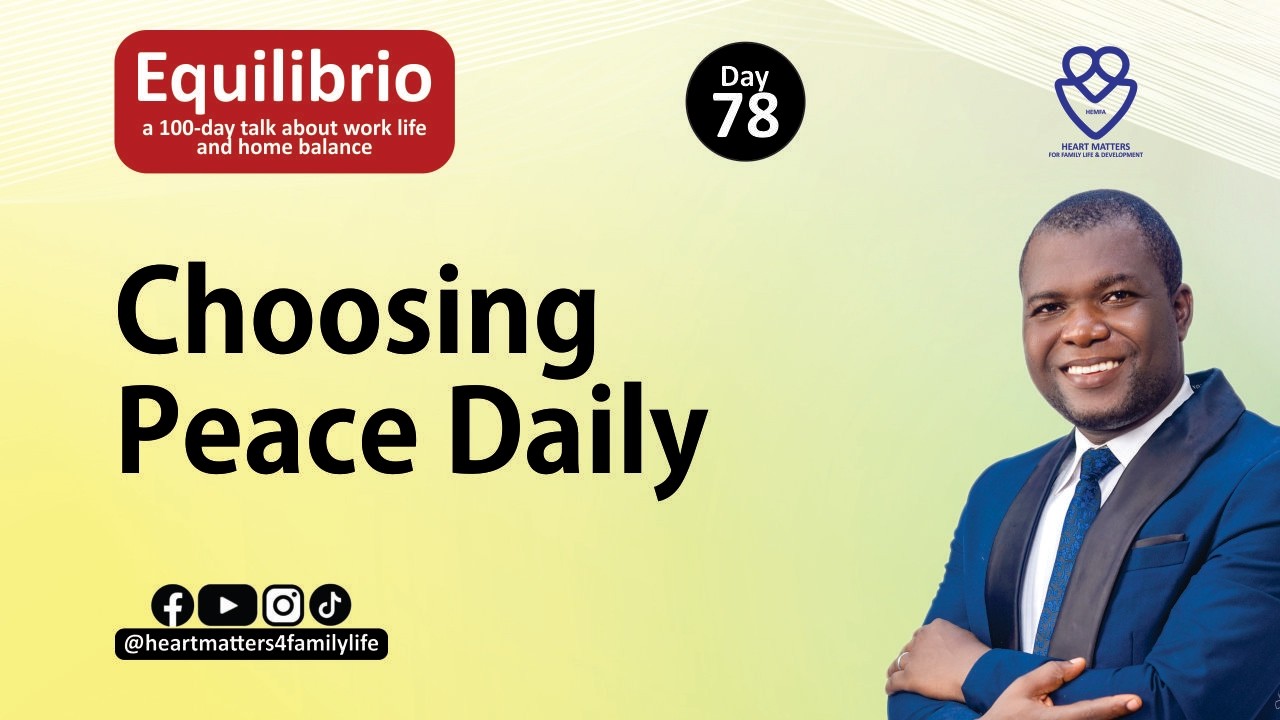 Day 78 - Choosing Peace Daily