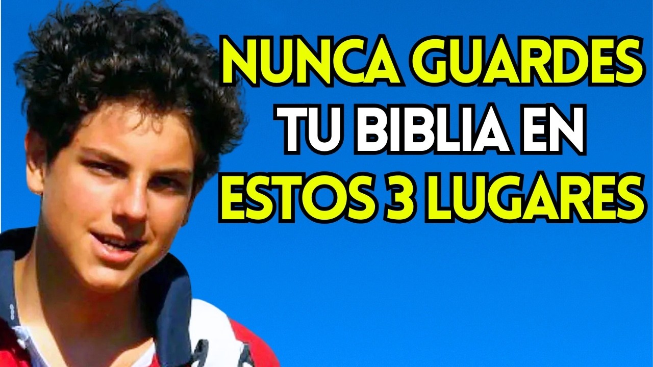 Carlo Acutis ADVIERTE NUNCA Guardes TU BIBLIA En ESTOS 3 Lugares