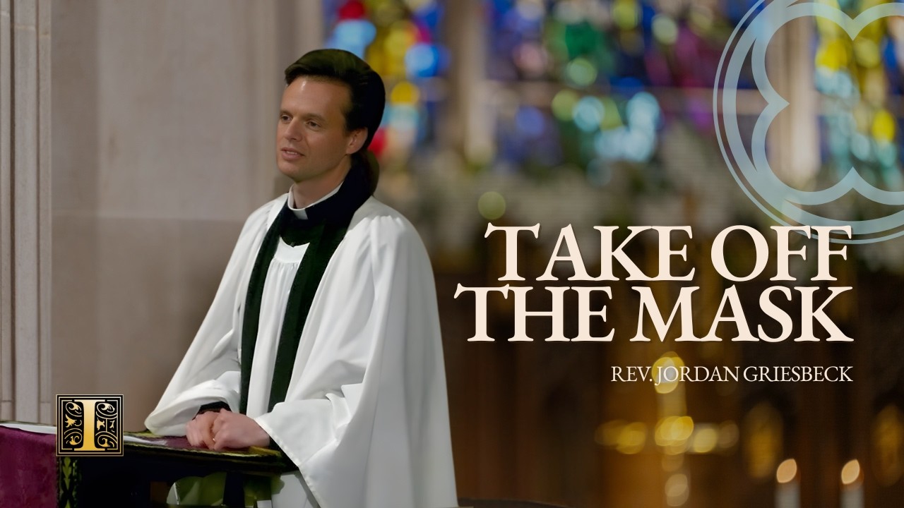 Ash Wednesday: Take Off the Mask | Matthew 6:1–6 | Rev. Griesbeck