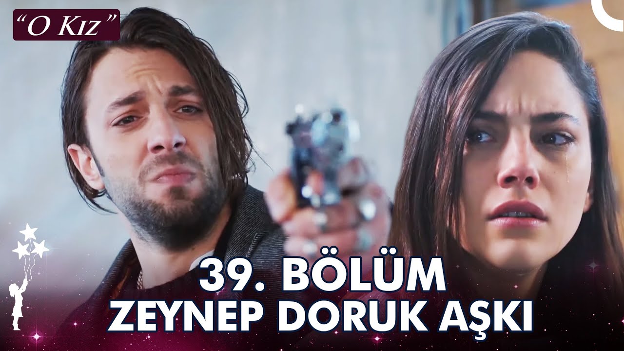 Zeynep Doruk Aşkı 39. Bölüm | Hayallerim Bile Ufacıktı - O Kız