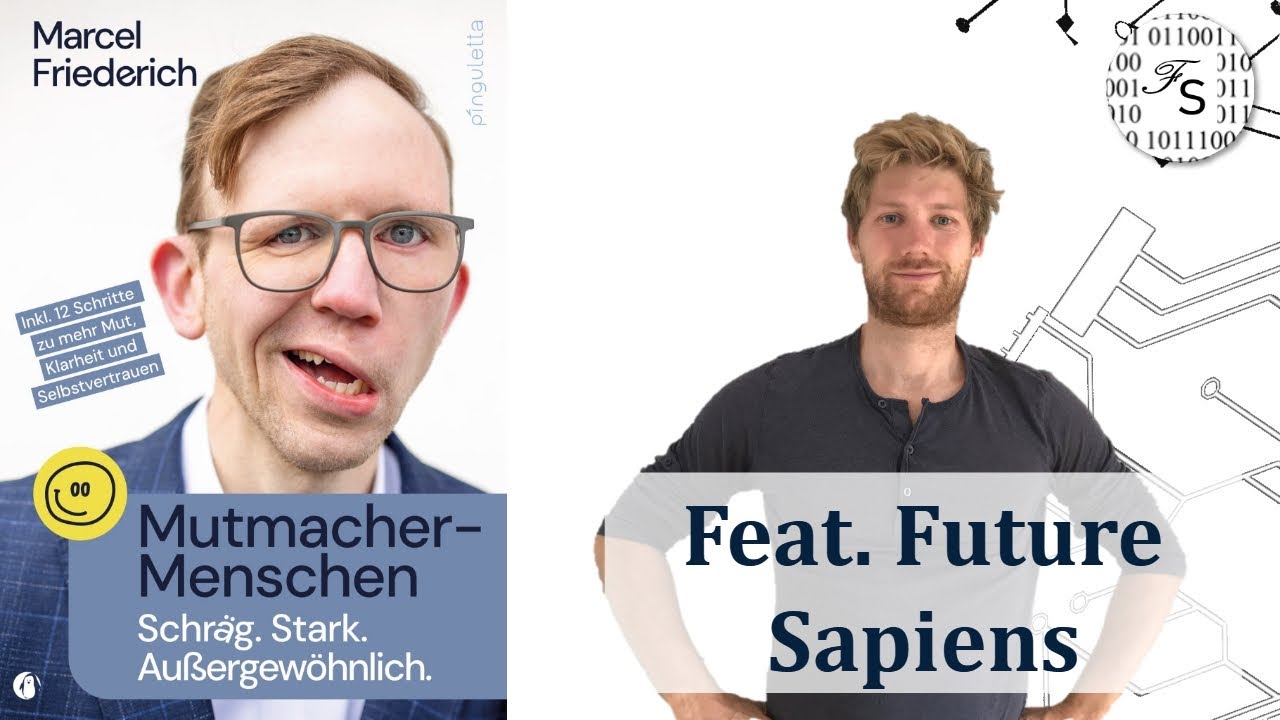 Menschen, die dich inspirieren: Mutmacher Talk mit Marcel Friederich