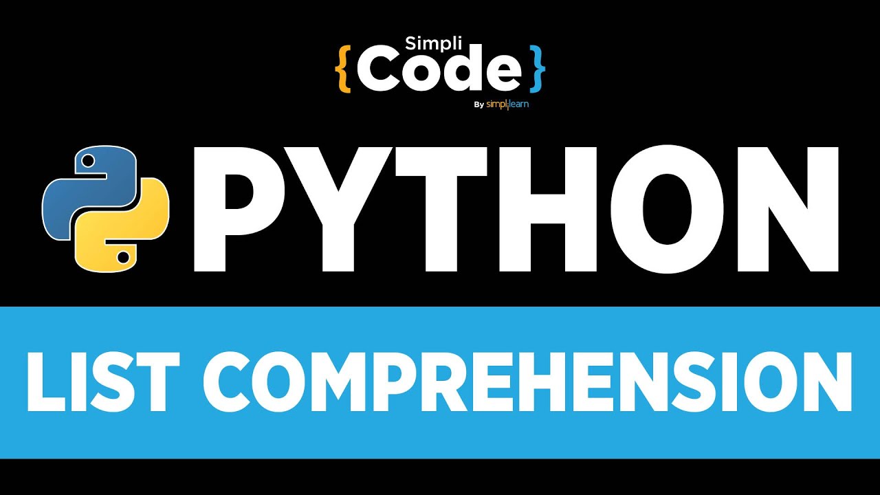 Advanced Python Programming | List Comprehension In Python | Python Programming | Simplilearn