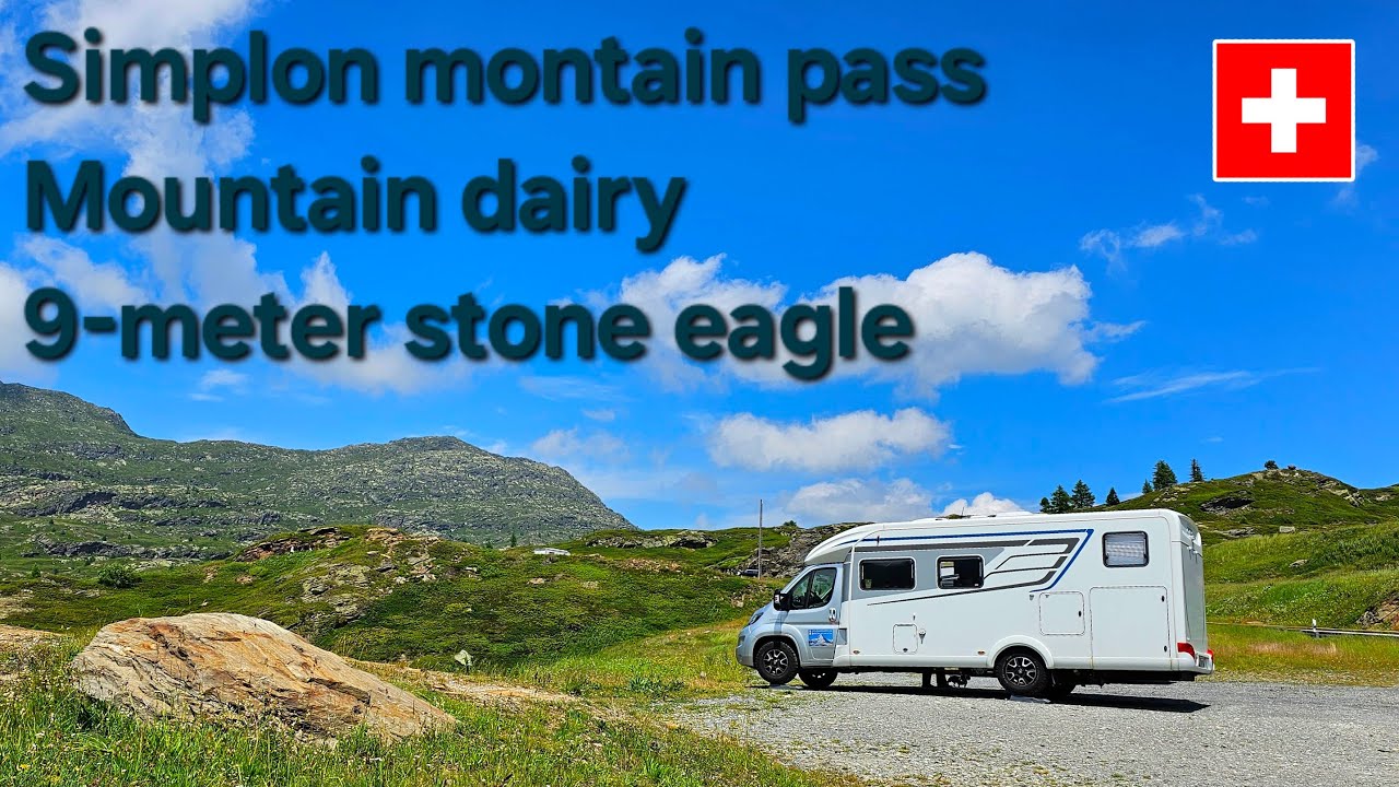 Simplon, 2.005 meters high Swiss mountain pass - 9-meter stone eagle - sleep up there in camper