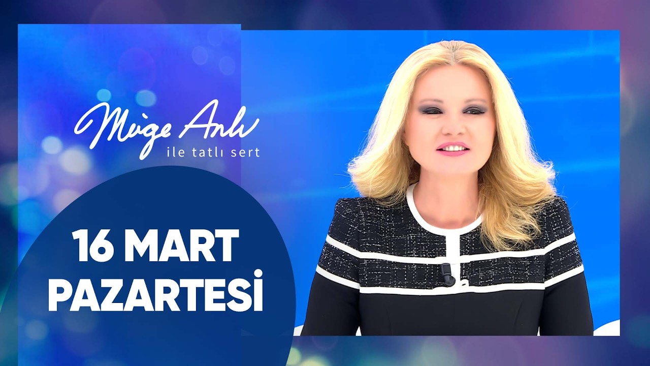 Müge Anlı ile Tatlı Sert | 16 Mart 2026 Pazartesi - 18. Sezon