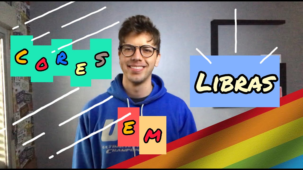 Cores em Libras - Como aprender LIBRAS