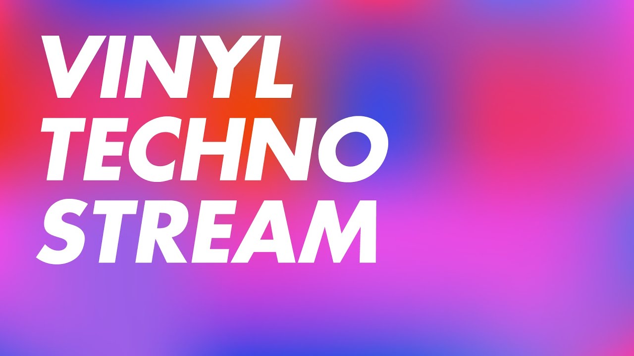 Vinyl Techno Stream - Hardgroove/Hypnotic 💃