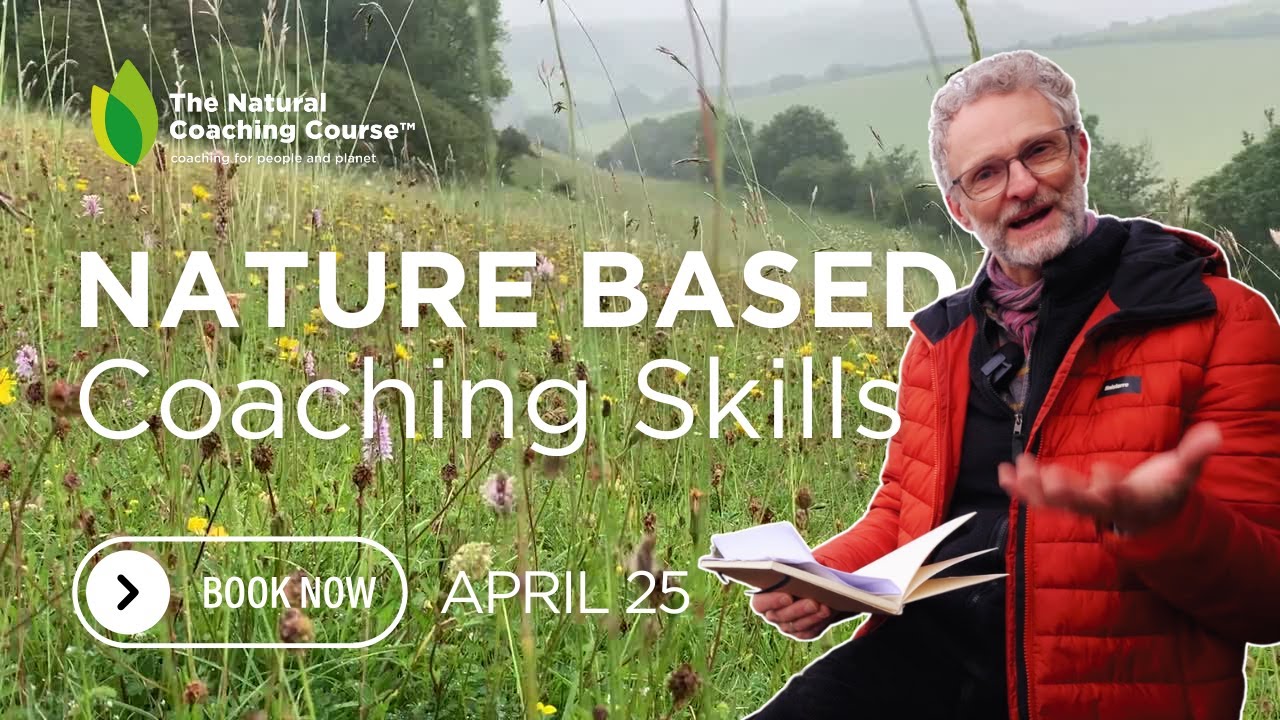 Nature Based Coaching Skills - An introduction to the course