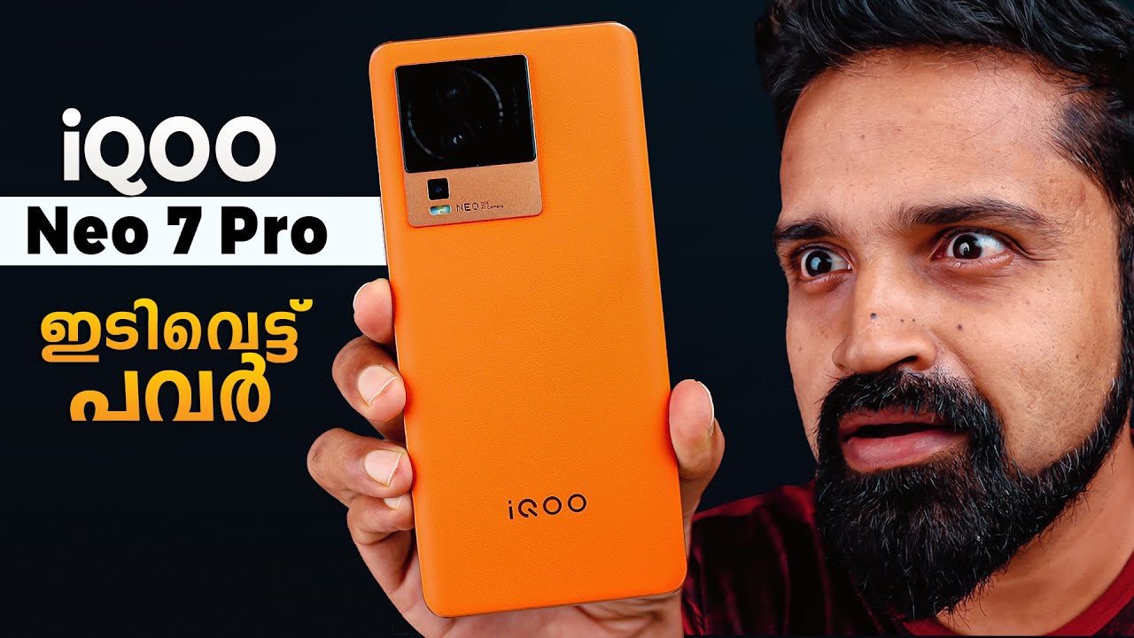 iQOO Neo 7 Pro Detailed Unboxing | വേറെ ലെവൽ  Gaming | Malayalam
