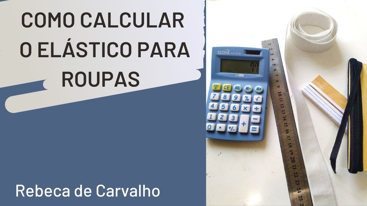 Como Calcular o Elástico com Rebeca de Carvalho