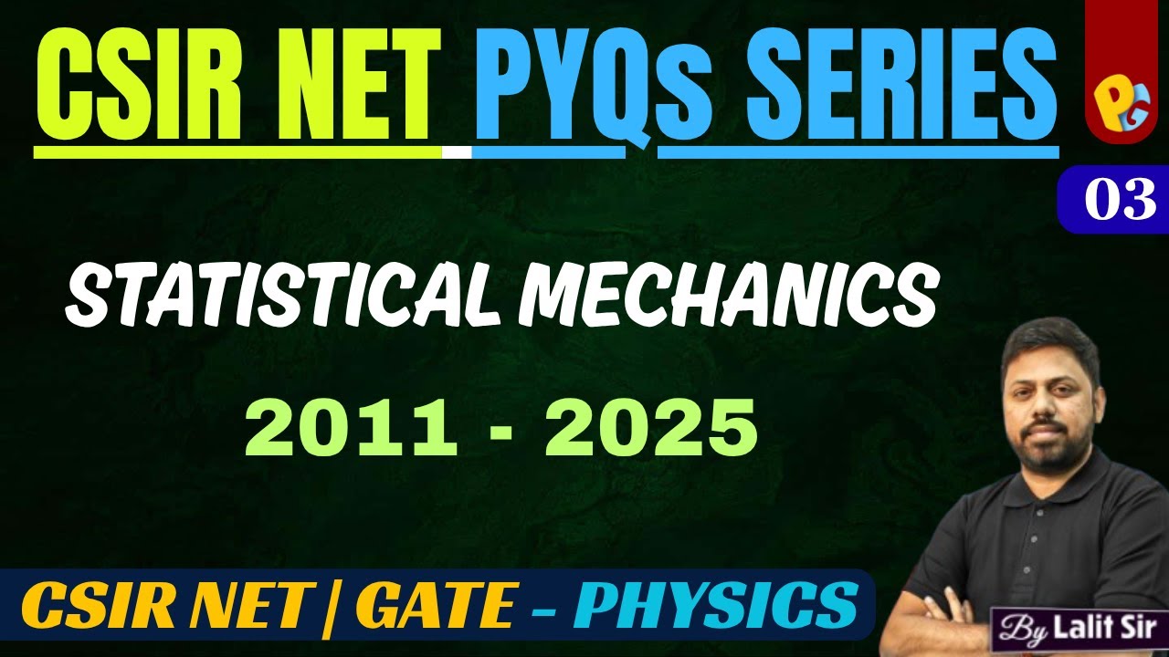 Thermodynamics & Statistical Mechanics PYQs | Partition Function  | CSIR NET & GATE 2011&ndash;2025