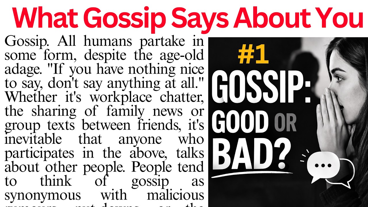 Hidden Benefits of Gossip You Never Knew | Improve Your English Comprehension | Reading  Passage