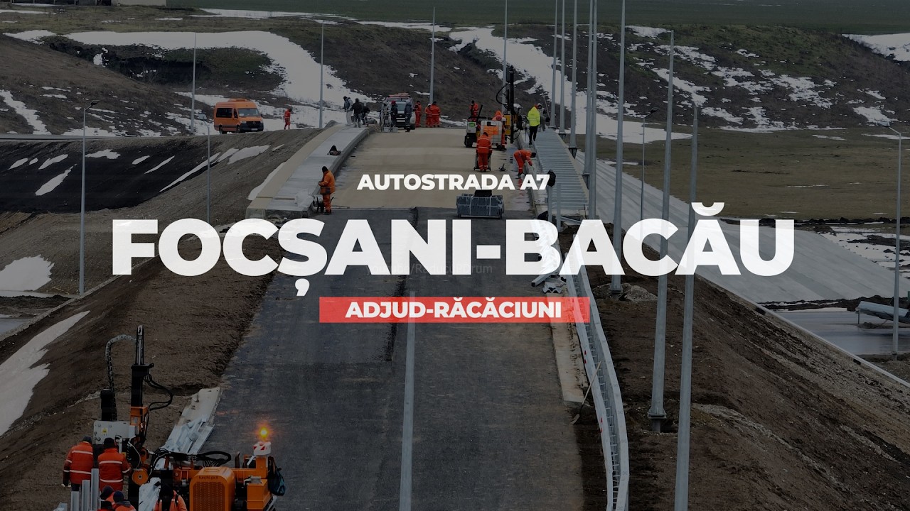 AUTOSTRADA A7 Focșani - Bacău Lot 2 | Lucrări zona Sascut | Nod rutier Răcăciuni 25.02.2026