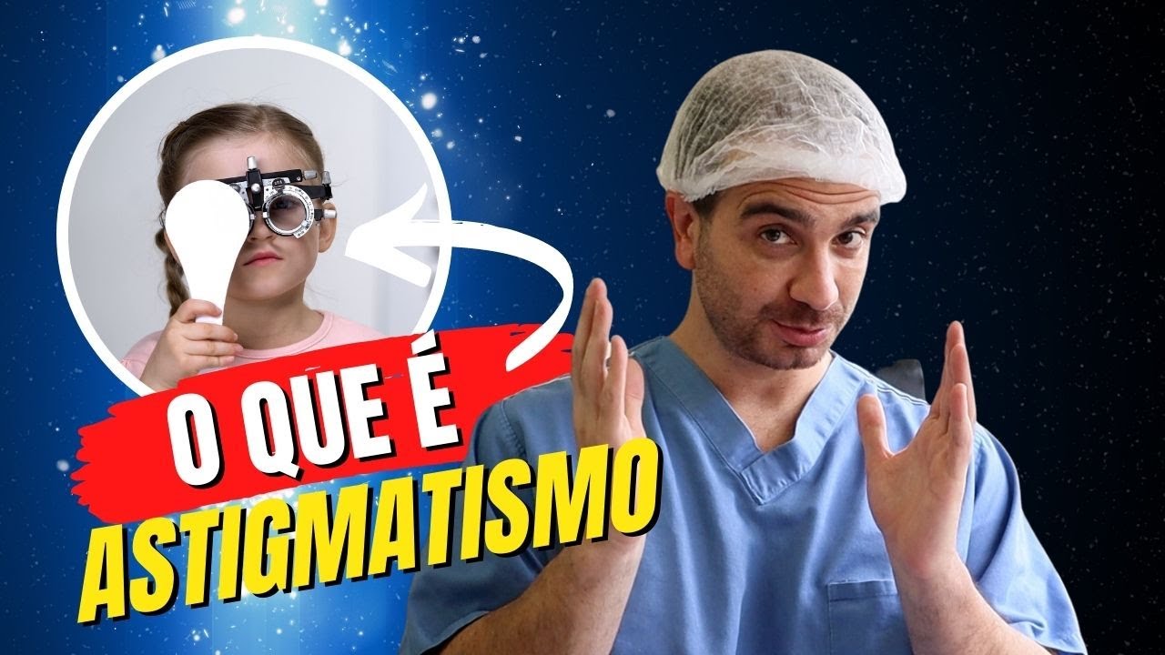 O QUE &Eacute; ASTIGMATISMO