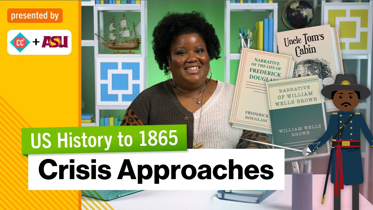 Crisis Approaches | US History to 1865 | Study Hall