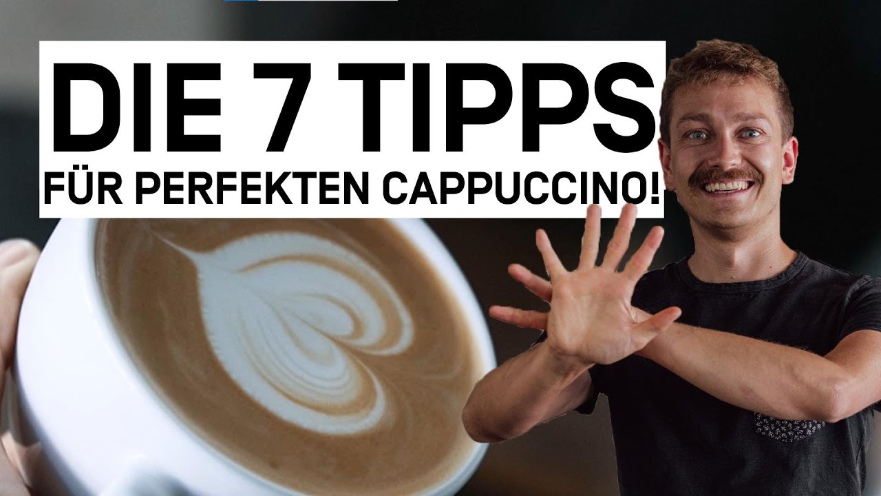 7 Cappuccino Tipps - Cappuccino am Siebträger zubereiten! Tutorial, Anleitung