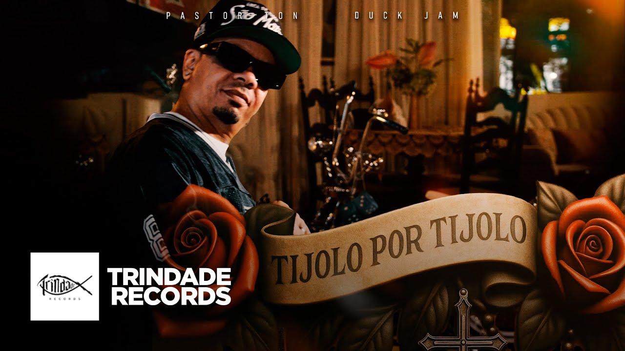 Pastor Ton & Duck Jam | Tijolo Por Tijolo | Trindade Records (Video Oficial)