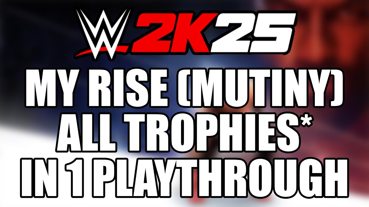 WWE 2K25 — Как получить трофеи «Восхождение» за одно прохождение (кроме 1)