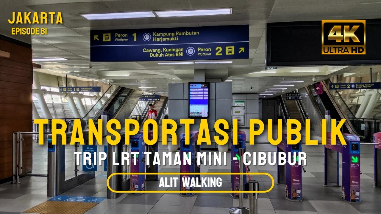MUDAH DAN CEPAT DENGAN LRT JABODEBEK, DARI TAMAN MINI KE CIBUBUR #61