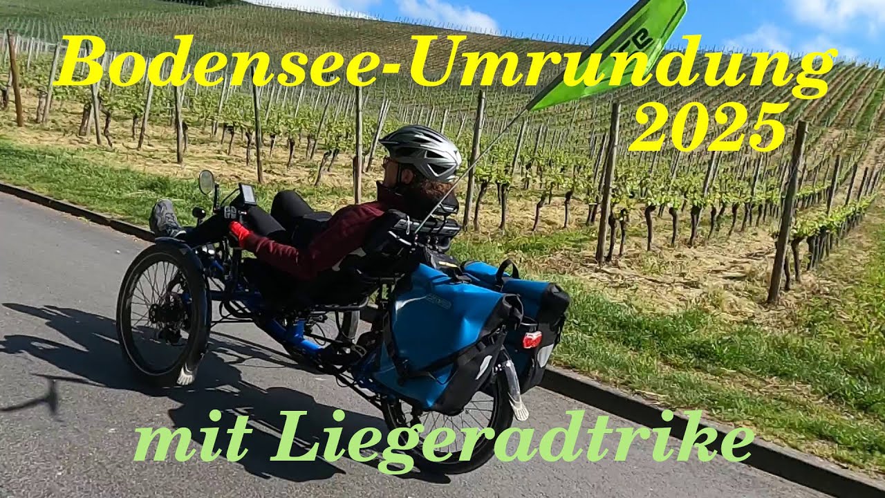 Bodensee Umrundung 2025 mit Liegeradtrike